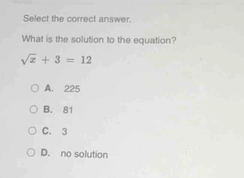 select the correct answer. what is the solution to the equation? $sqrt{…
