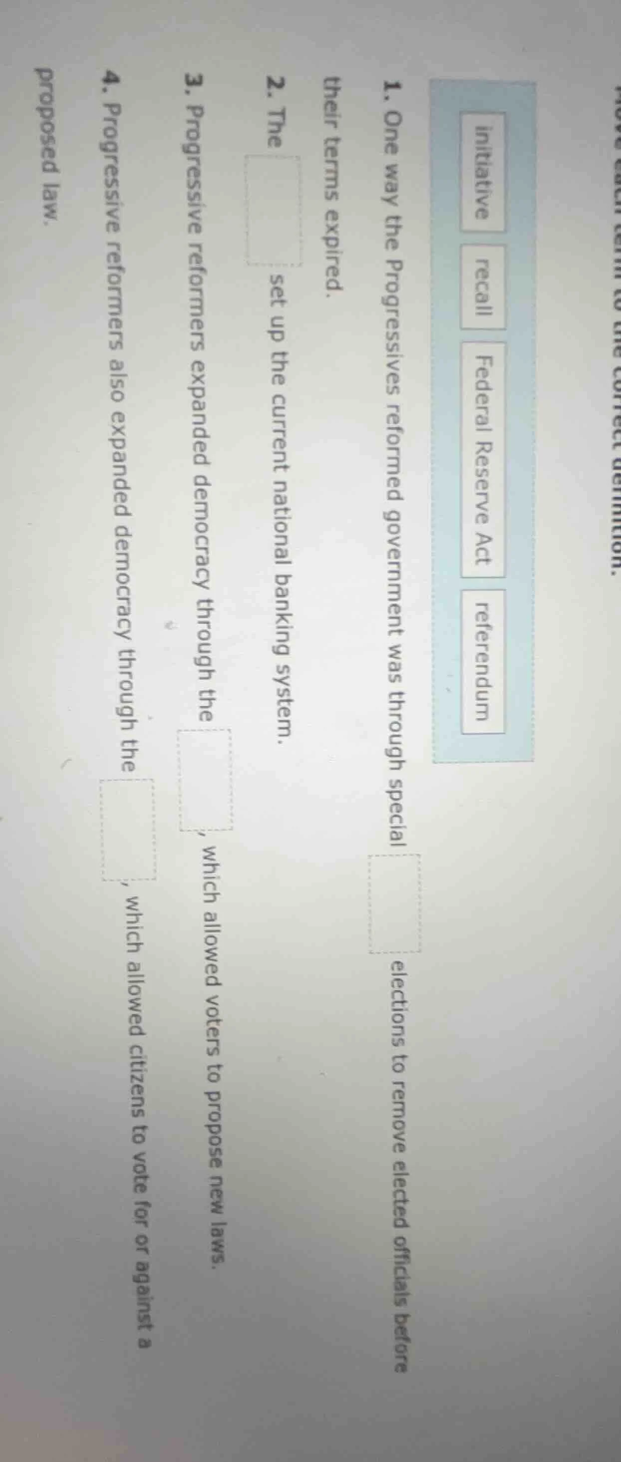 move each term to the correct definition. initiative recall federal res…