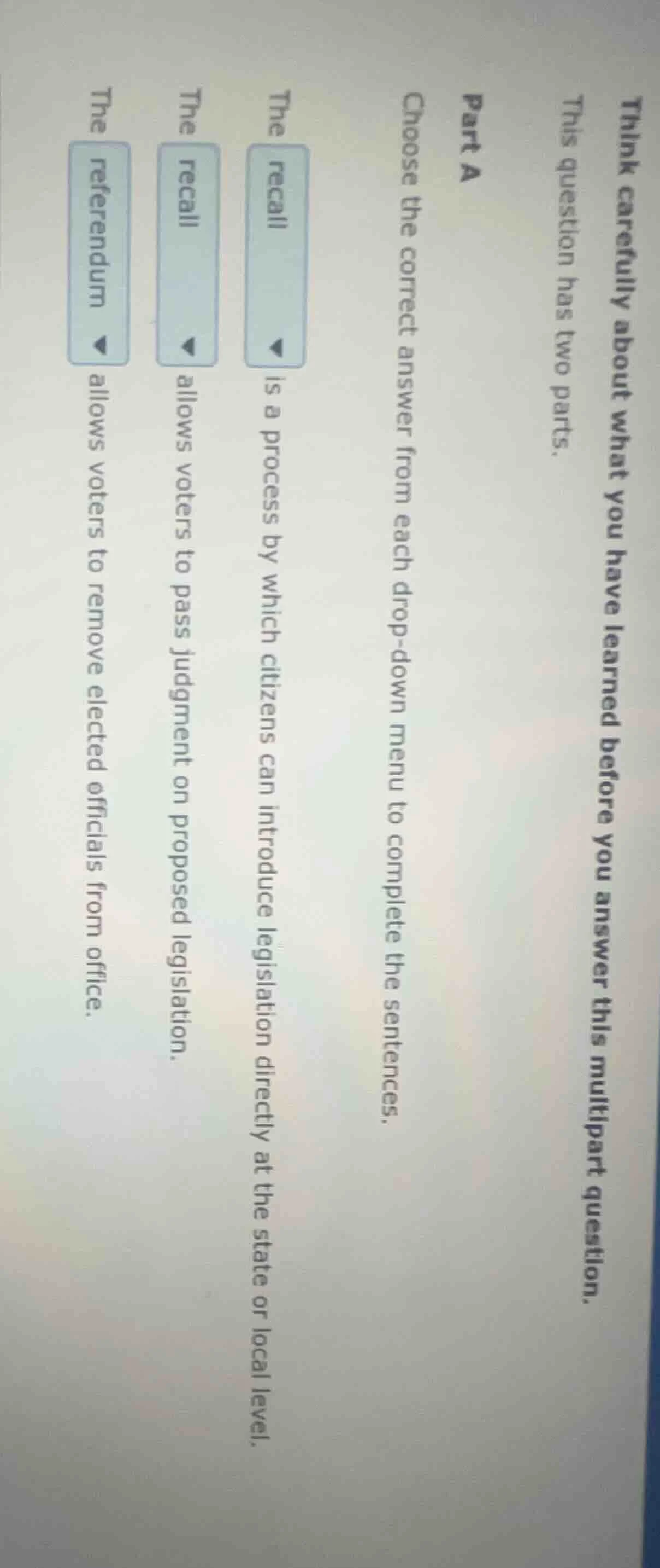 think carefully about what you have learned before you answer this mult…