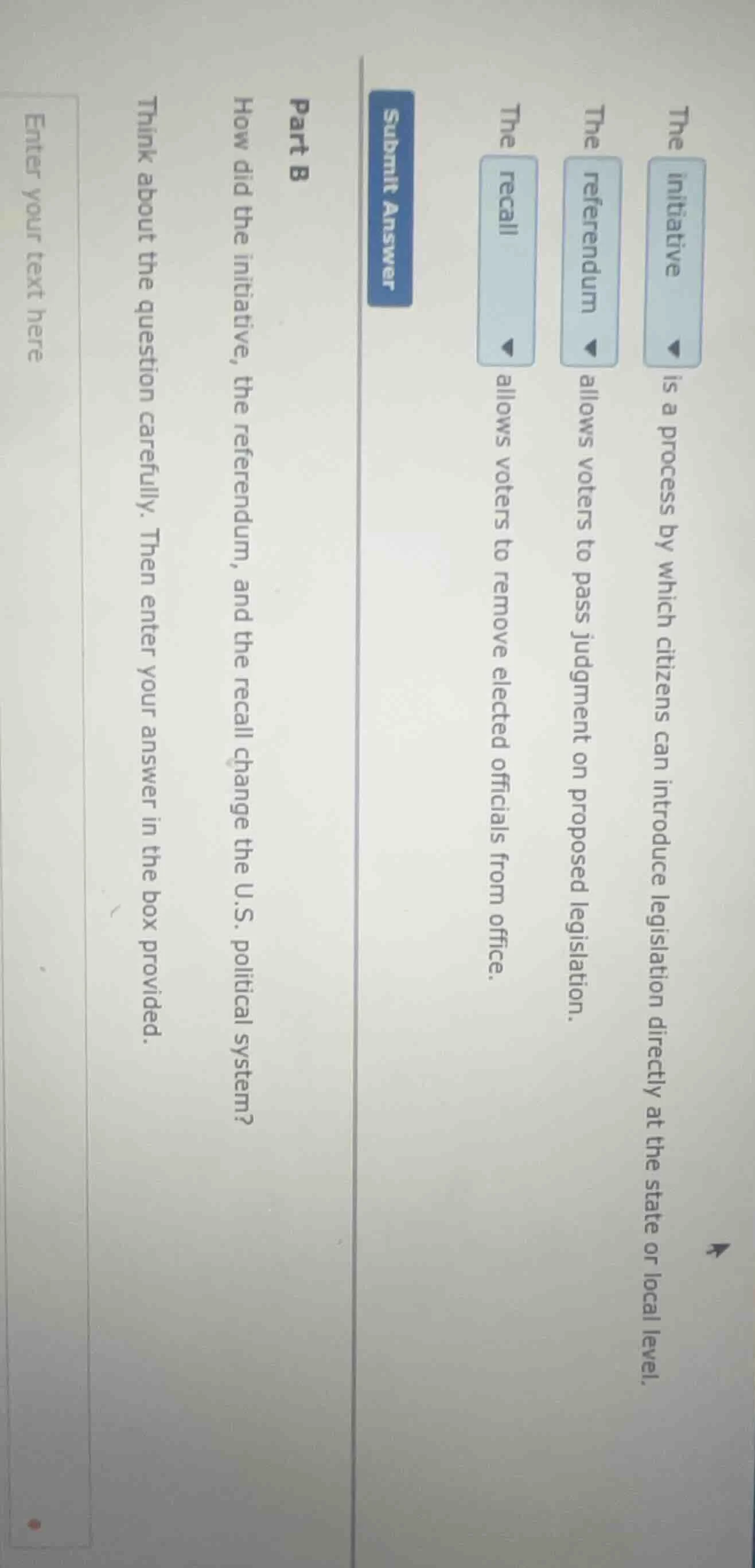 the initiative ▼ is a process by which citizens can introduce legislati…