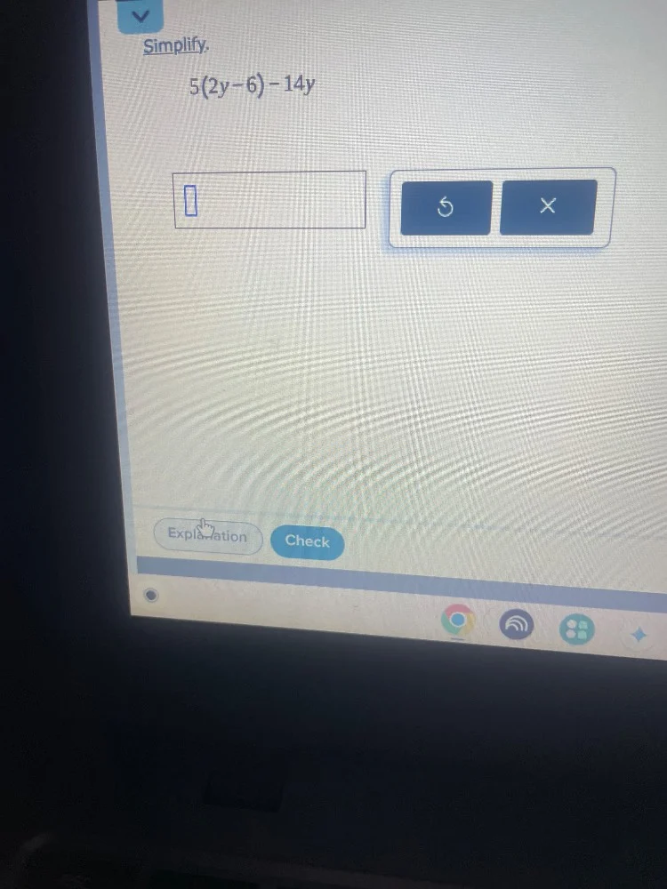 simplify. $5(2y - 6) - 14y$