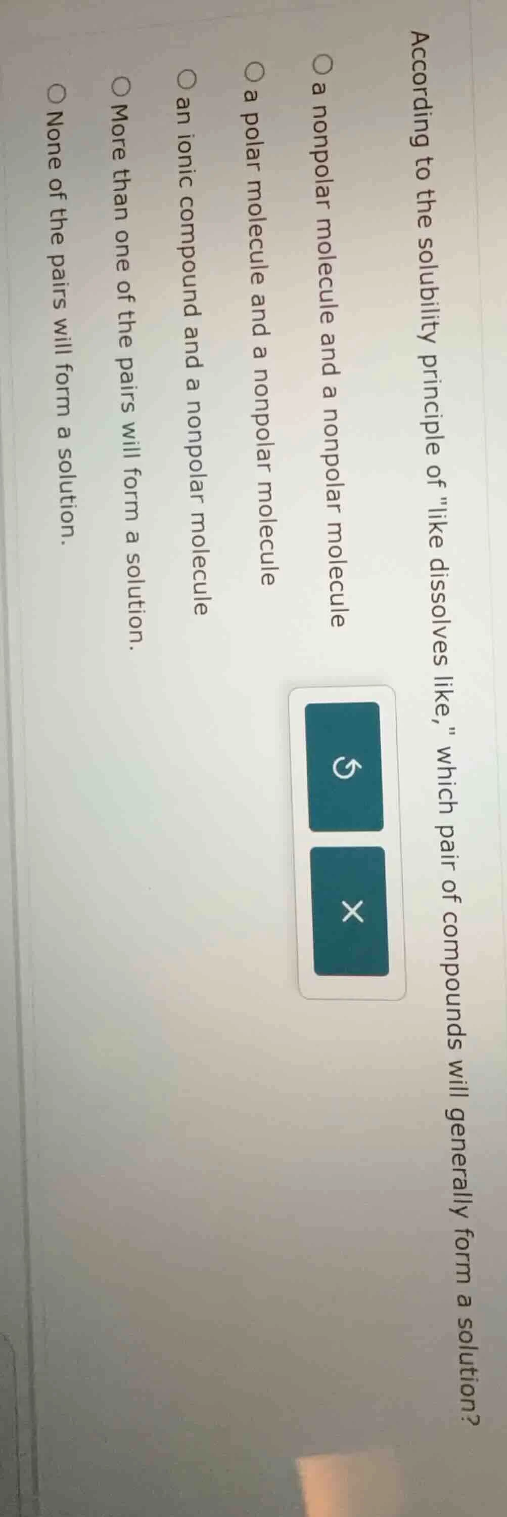 according to the solubility principle of \like dissolves like,\ which p…