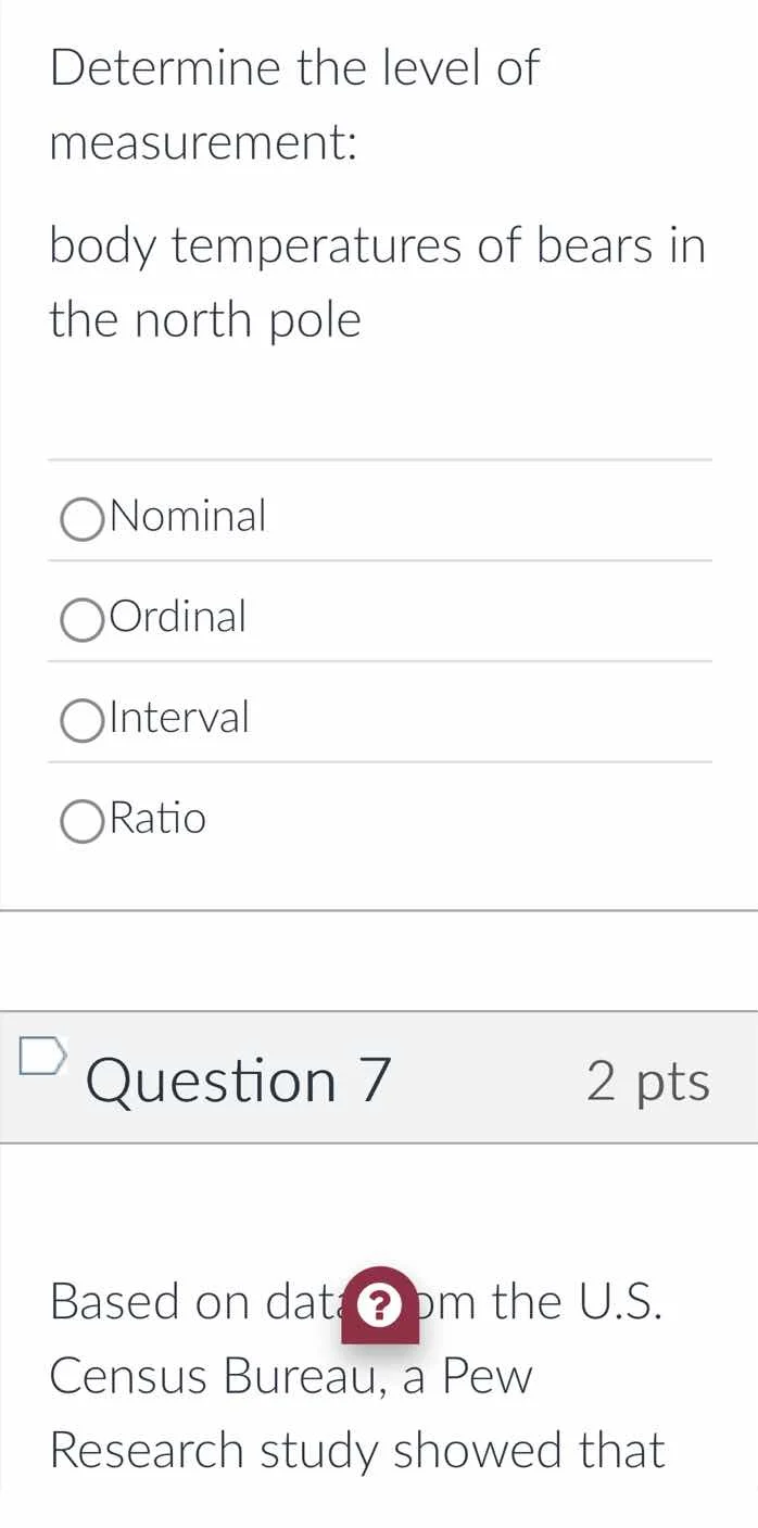determine the level of measurement: body temperatures of bears in the n…
