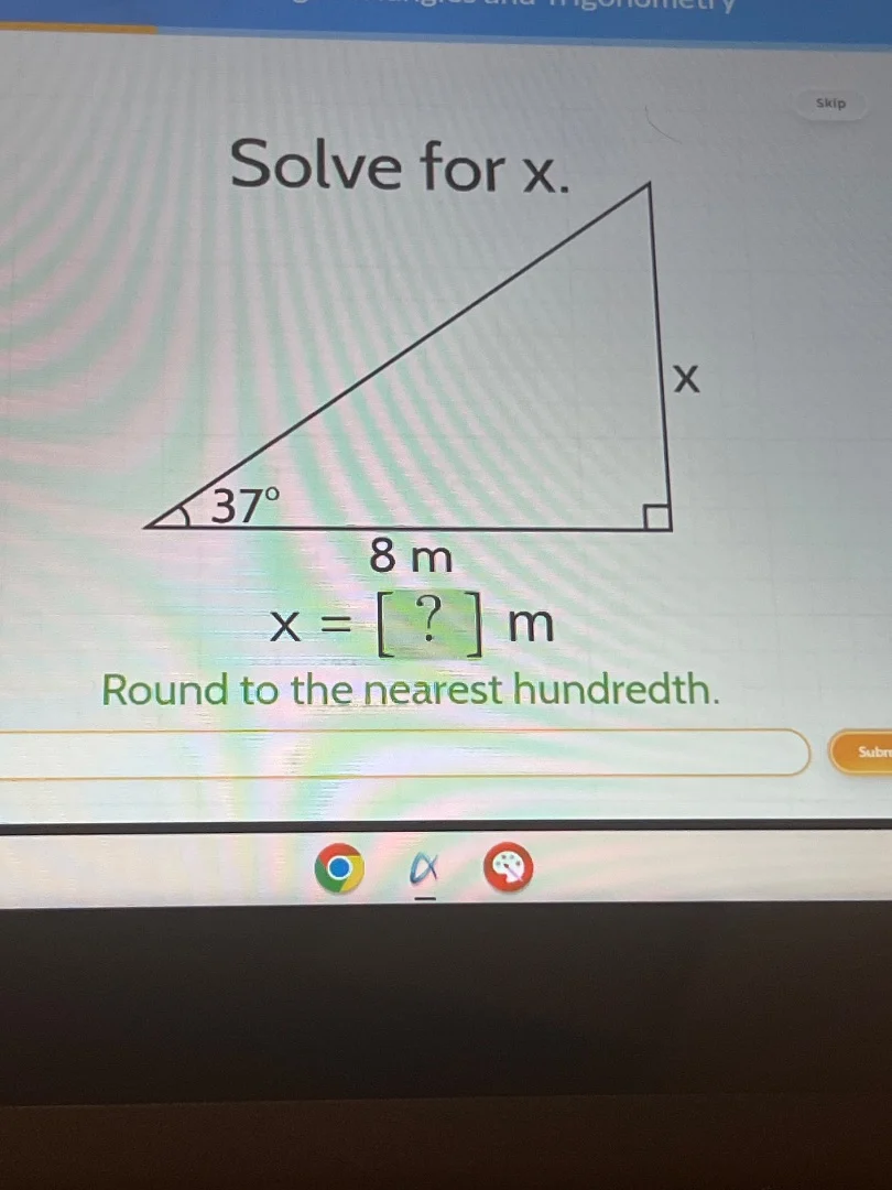 solve for x. 37° 8 m x = ? m round to the nearest hundredth.
