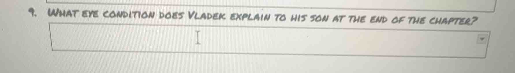 9. what eye condition does vladek explain to his son at the end of the …