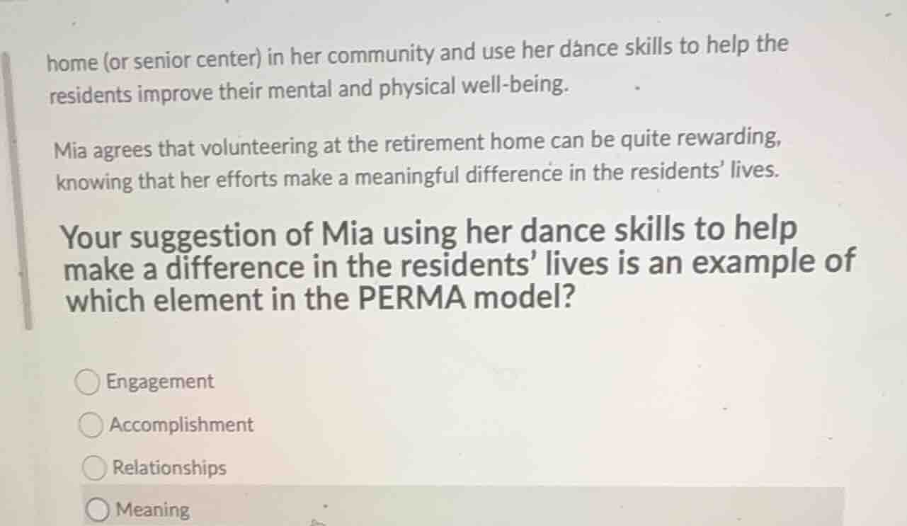 home (or senior center) in her community and use her dance skills to he…