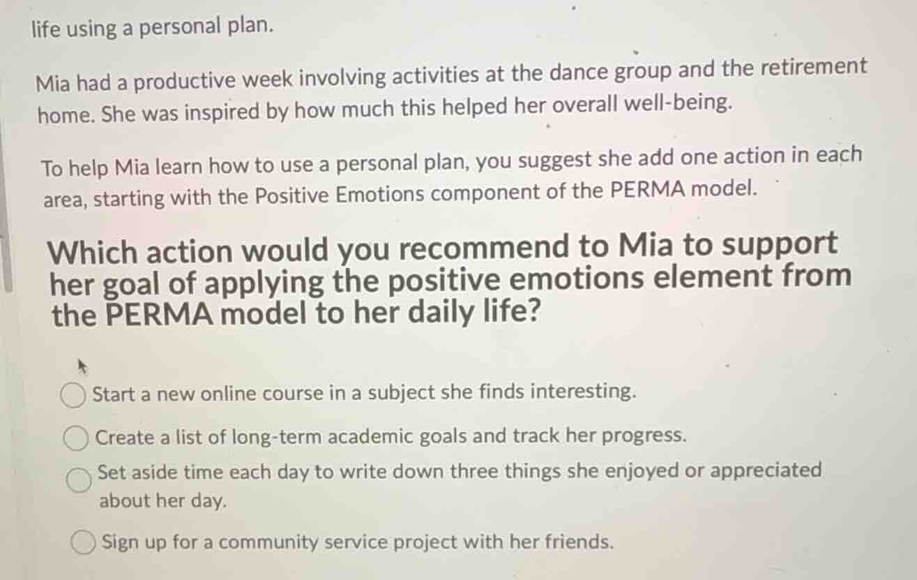 life using a personal plan. mia had a productive week involving activit…