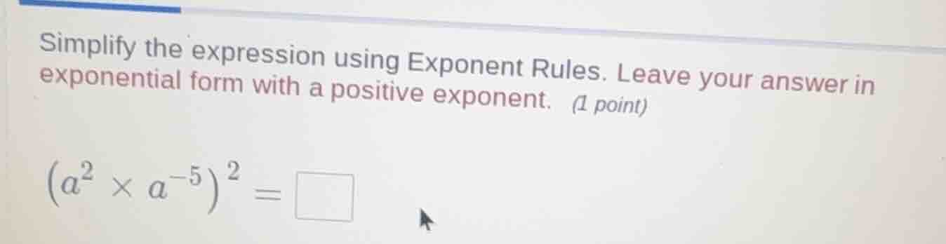 simplify the expression using exponent rules. leave your answer in expo…