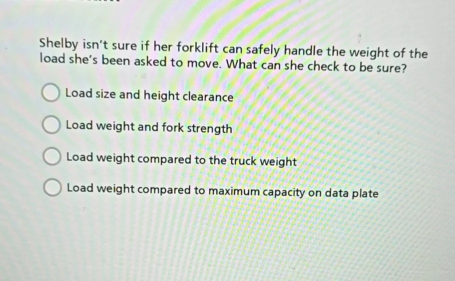 shelby isnt sure if her forklift can safely handle the weight of the lo…