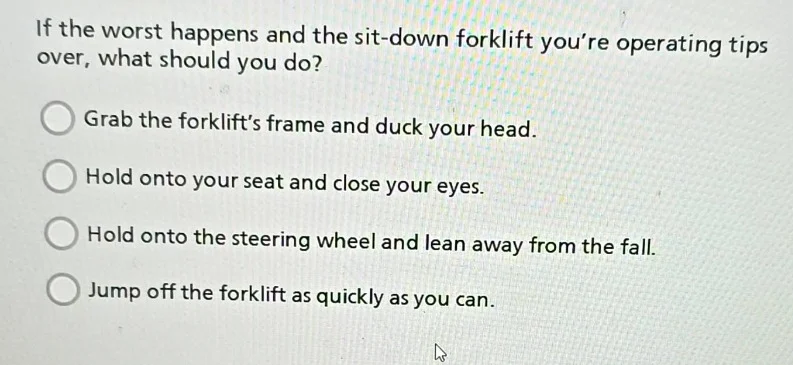 if the worst happens and the sit-down forklift youre operating tips ove…