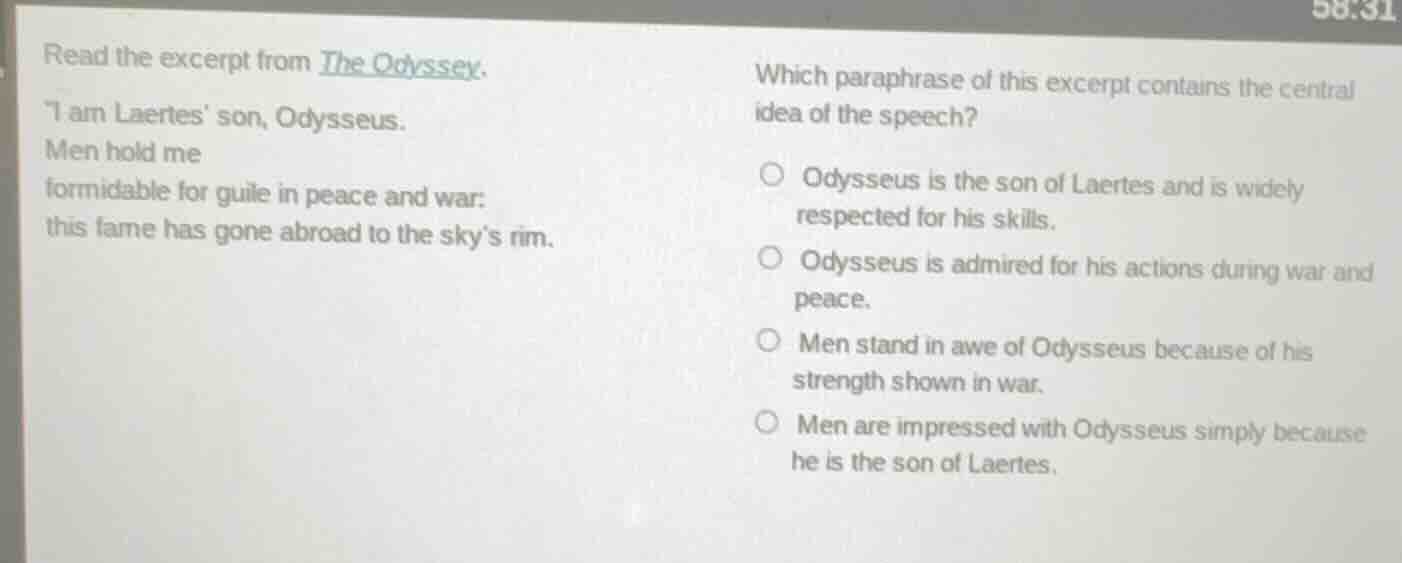 read the excerpt from the odyssey. \i am laertes son, odysseus. men hol…