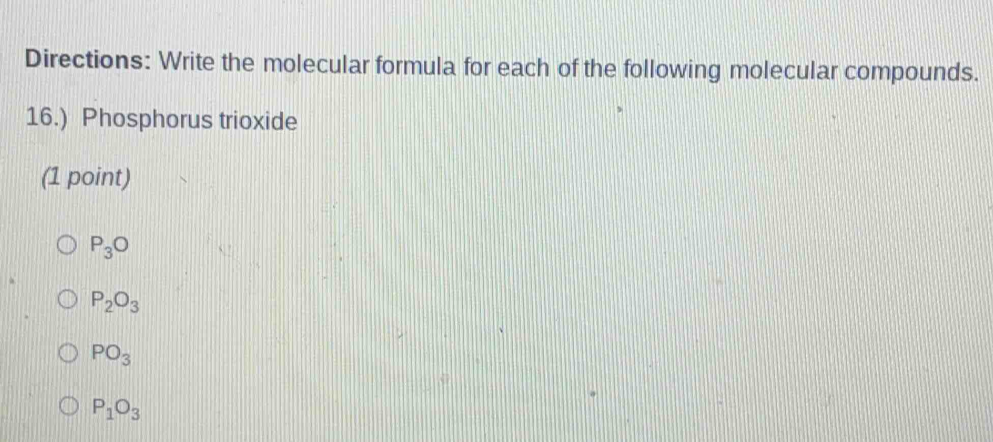 directions: write the molecular formula for each of the following molec…