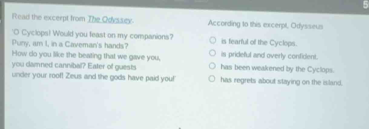 read the excerpt from the odyssey. o cyclops! would you feast on my com…