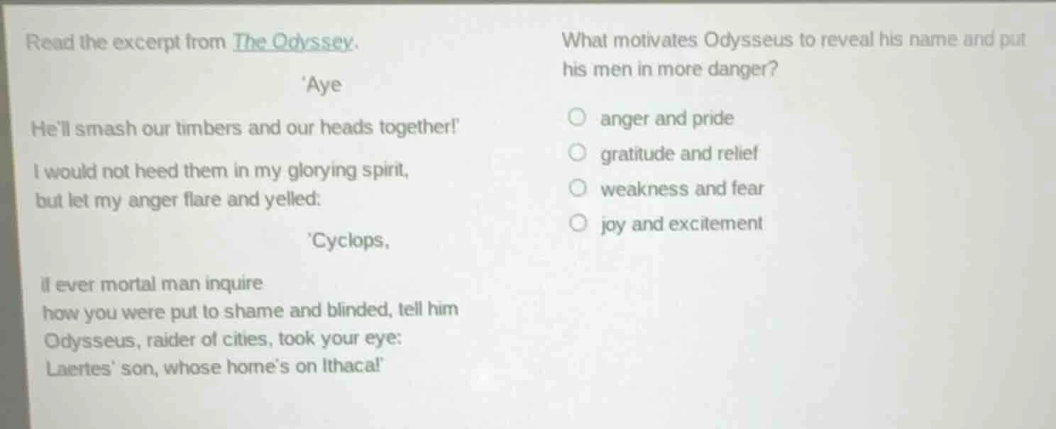 read the excerpt from the odyssey. aye hell smash our timbers and our h…