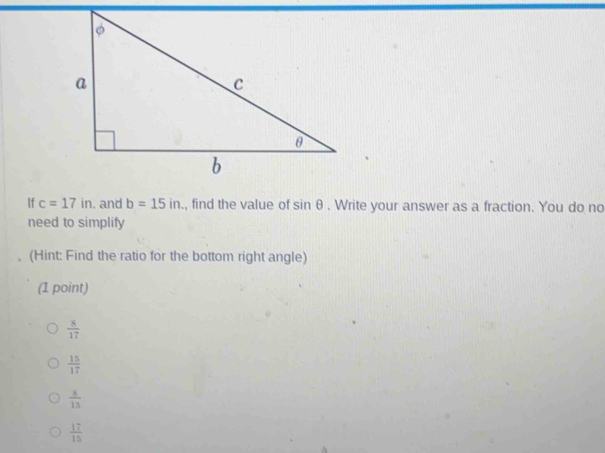 if $c = 17$ in. and $b = 15$ in., find the value of $sin \\theta$. writ…