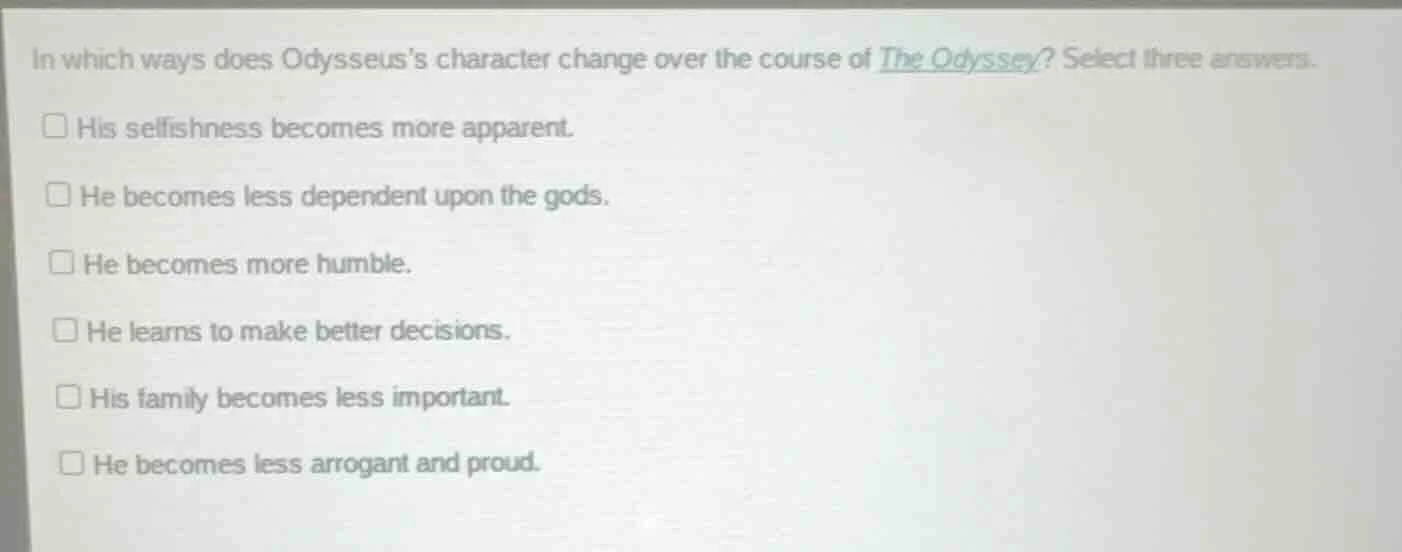 in which ways does odysseuss character change over the course of the od…
