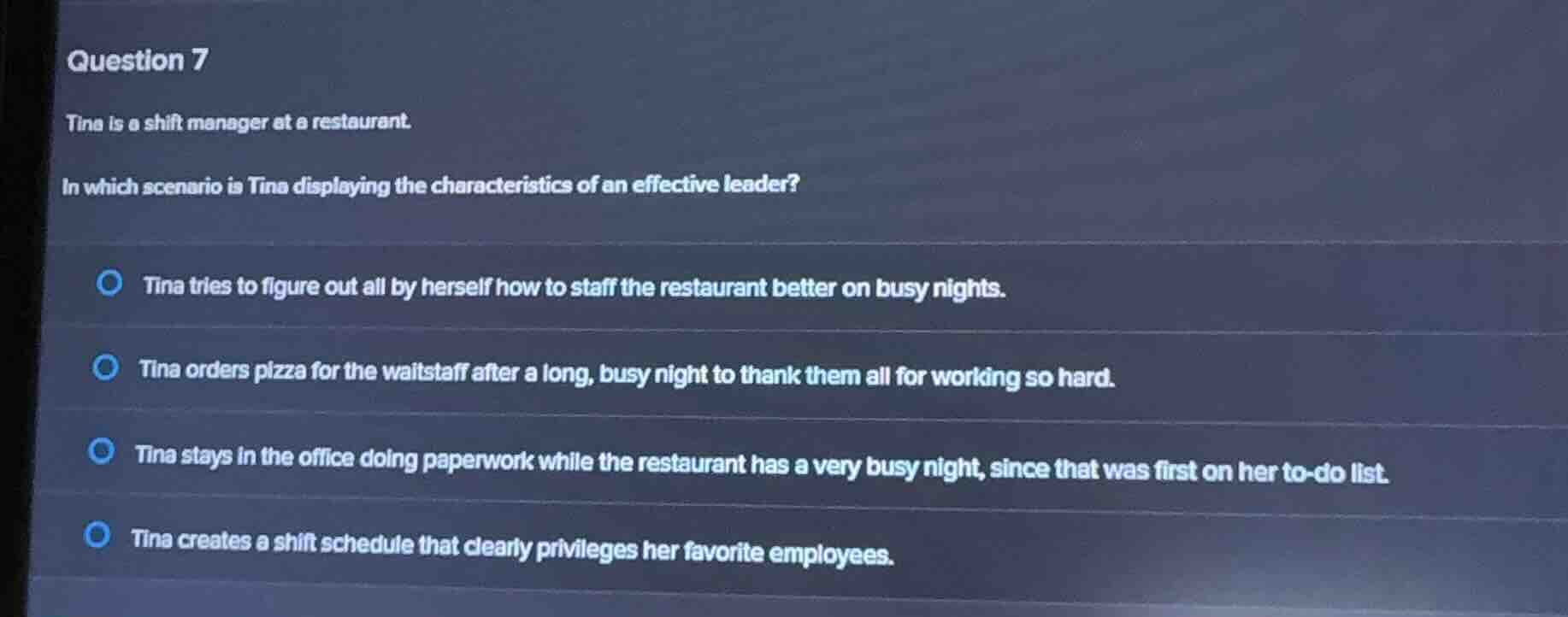 question 7 tina is a shift manager at a restaurant. in which scenario i…