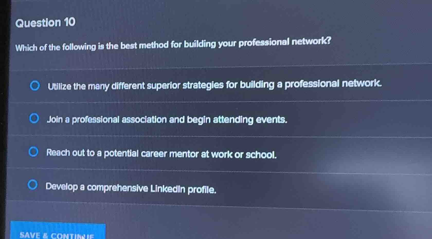 question 10 which of the following is the best method for building your…