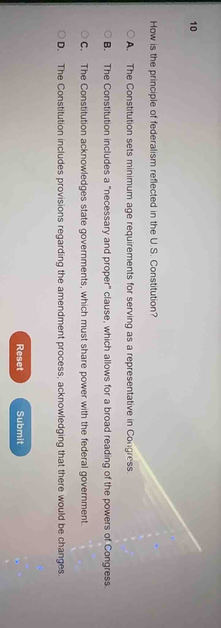10 how is the principle of federalism reflected in the u.s. constitutio…