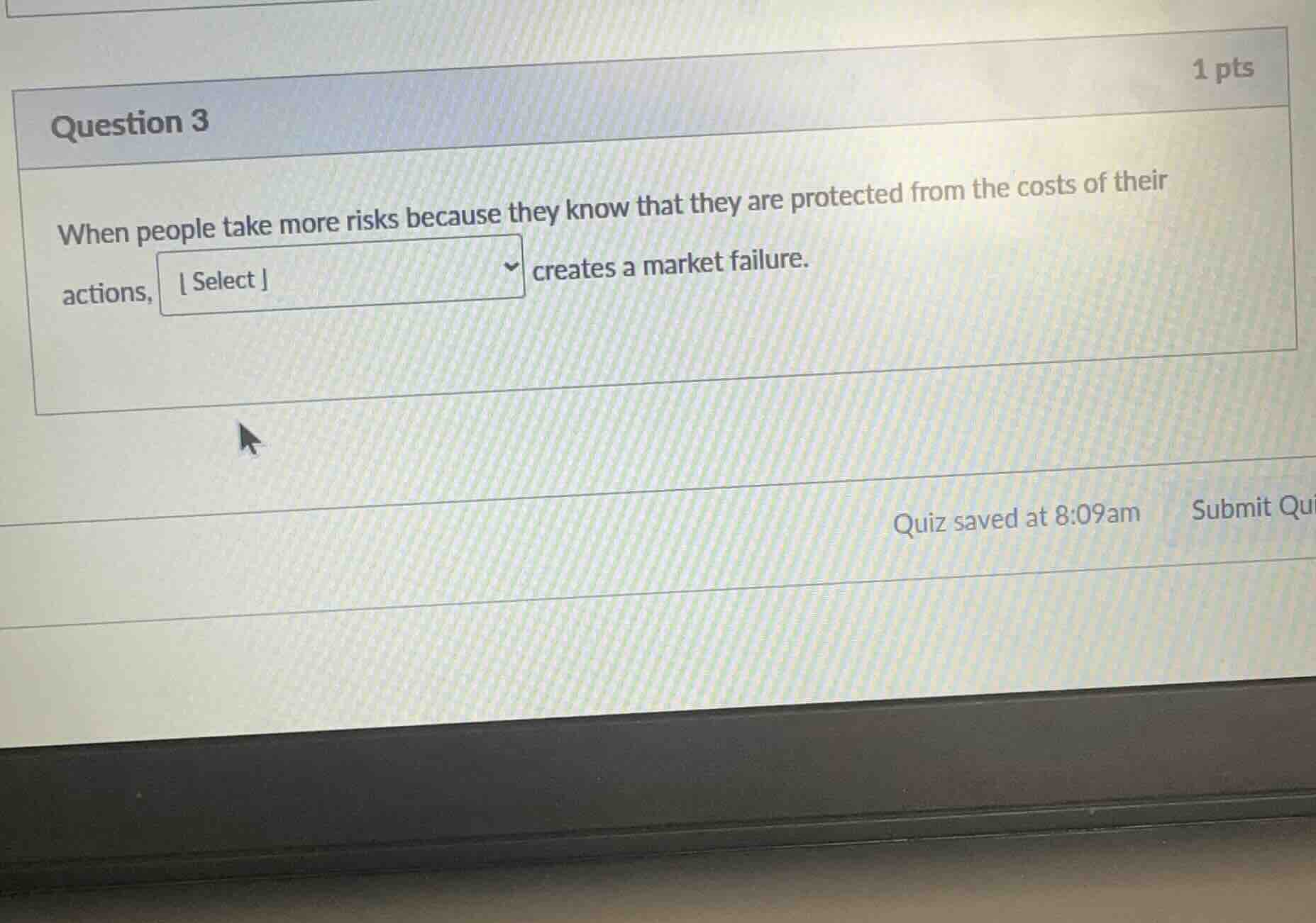 question 3 1 pts when people take more risks because they know that the…