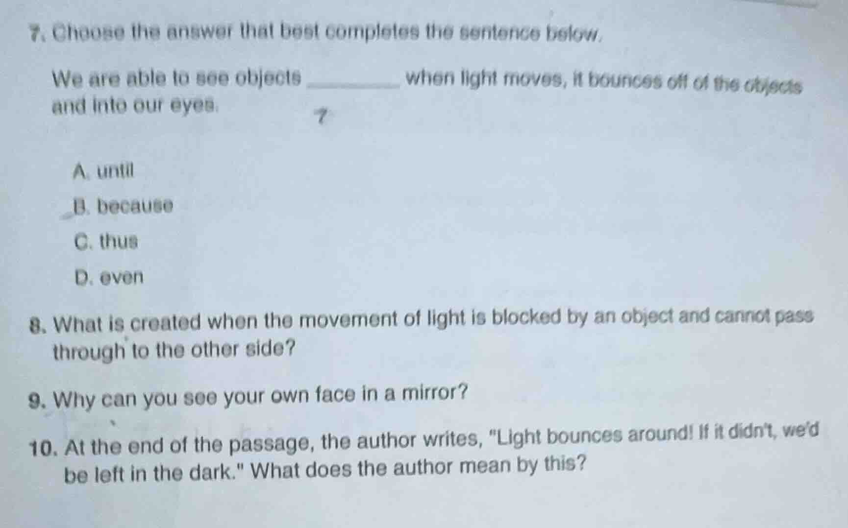7. choose the answer that best completes the sentence below. we are abl…