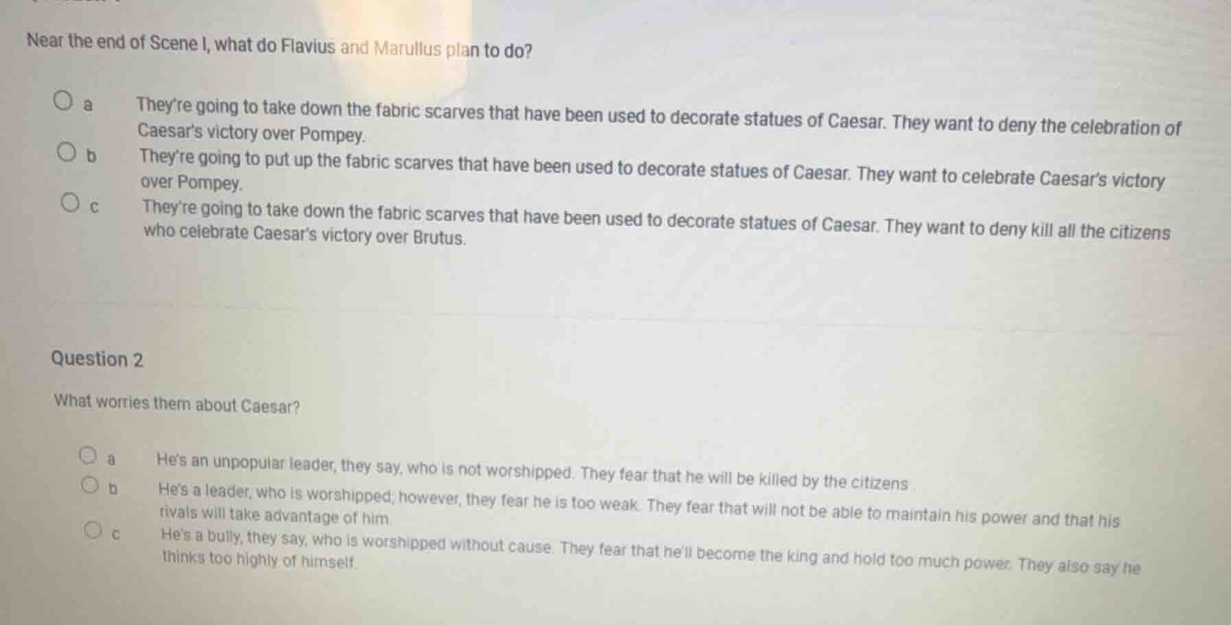 near the end of scene i, what do flavius and marullus plan to do? ○ a t…