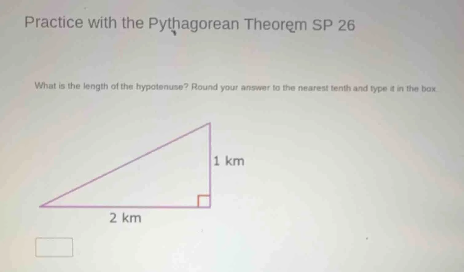 practice with the pythagorean theorem sp 26 what is the length of the h…