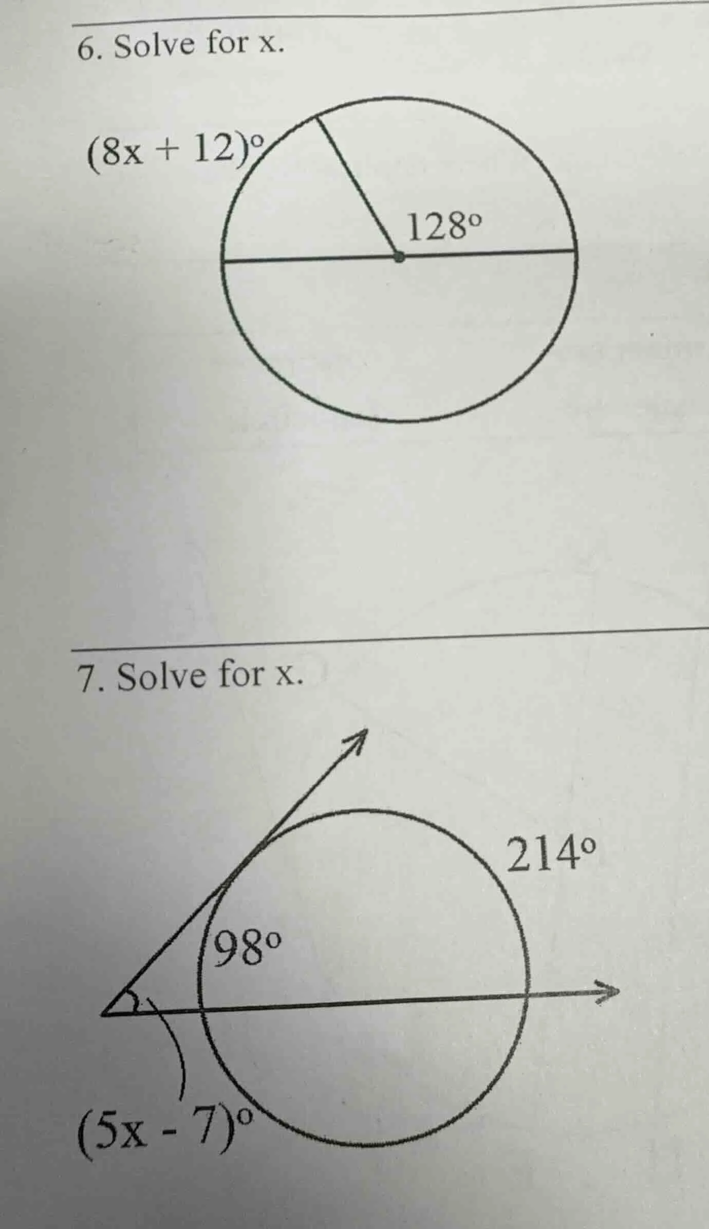 6. solve for x.$(8x + 12)^circ$$128^circ$7. solve for x.$214^circ$$98^c…