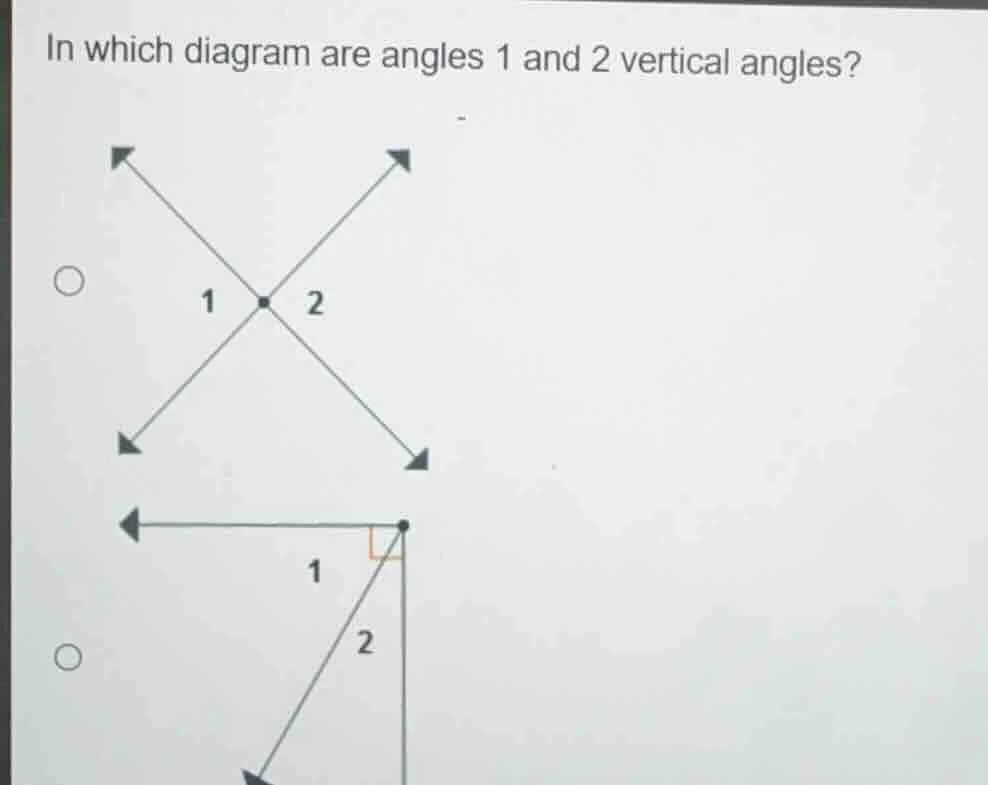 in which diagram are angles 1 and 2 vertical angles?