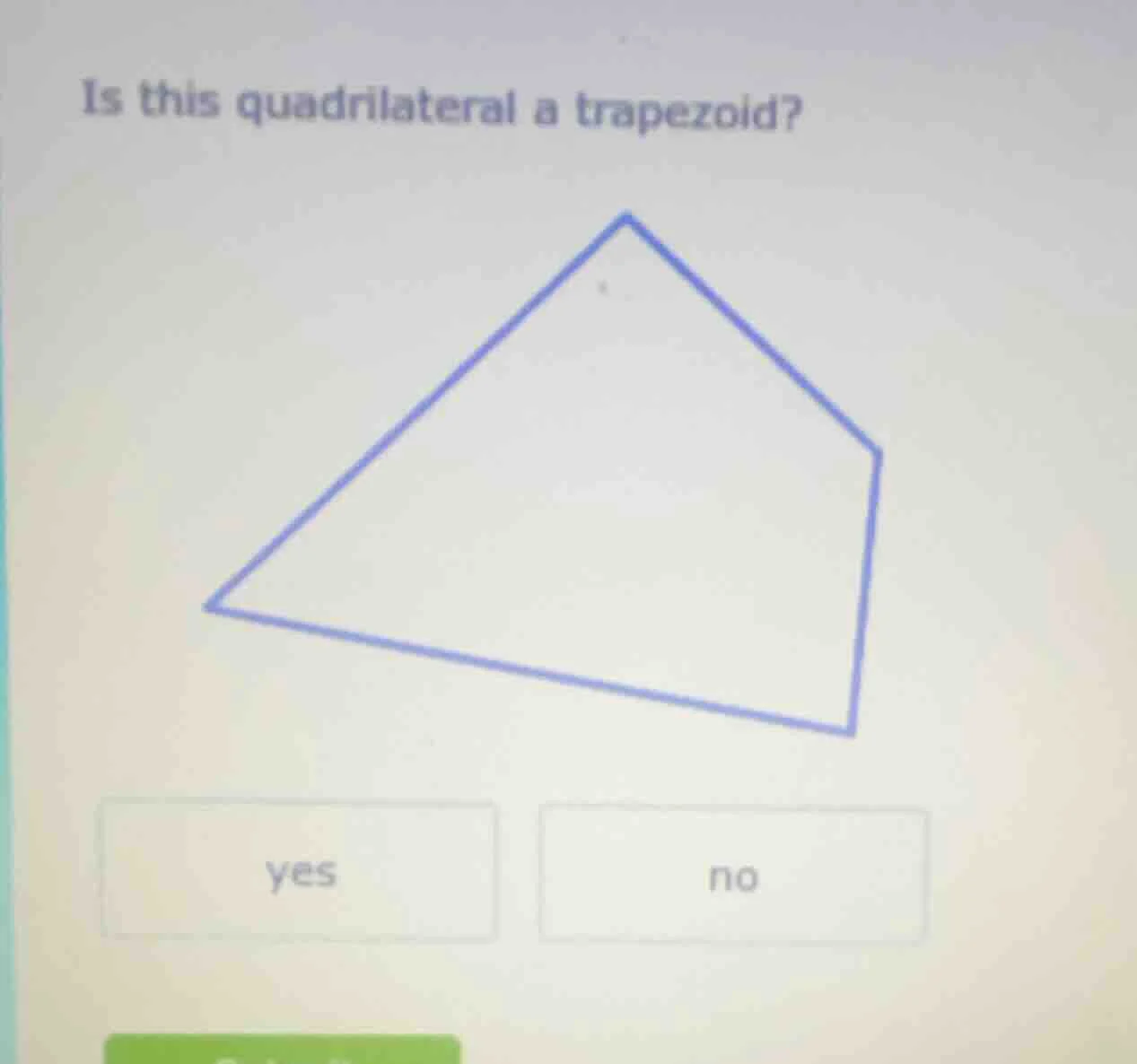 is this quadrilateral a trapezoid? yes no