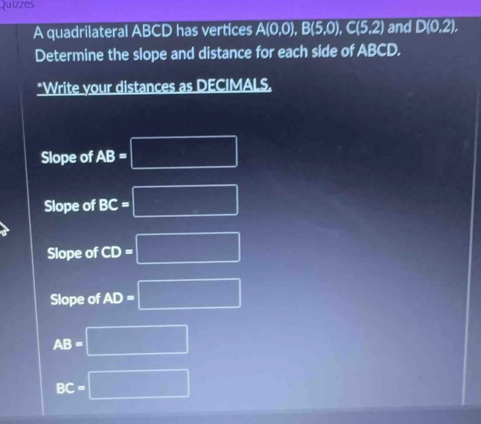 a quadrilateral abcd has vertices a(0,0), b(5,0), c(5,2) and d(0,2). de…