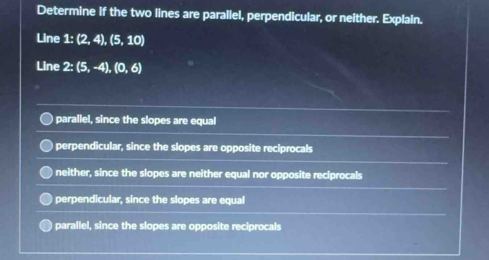 determine if the two lines are parallel, perpendicular, or neither. exp…