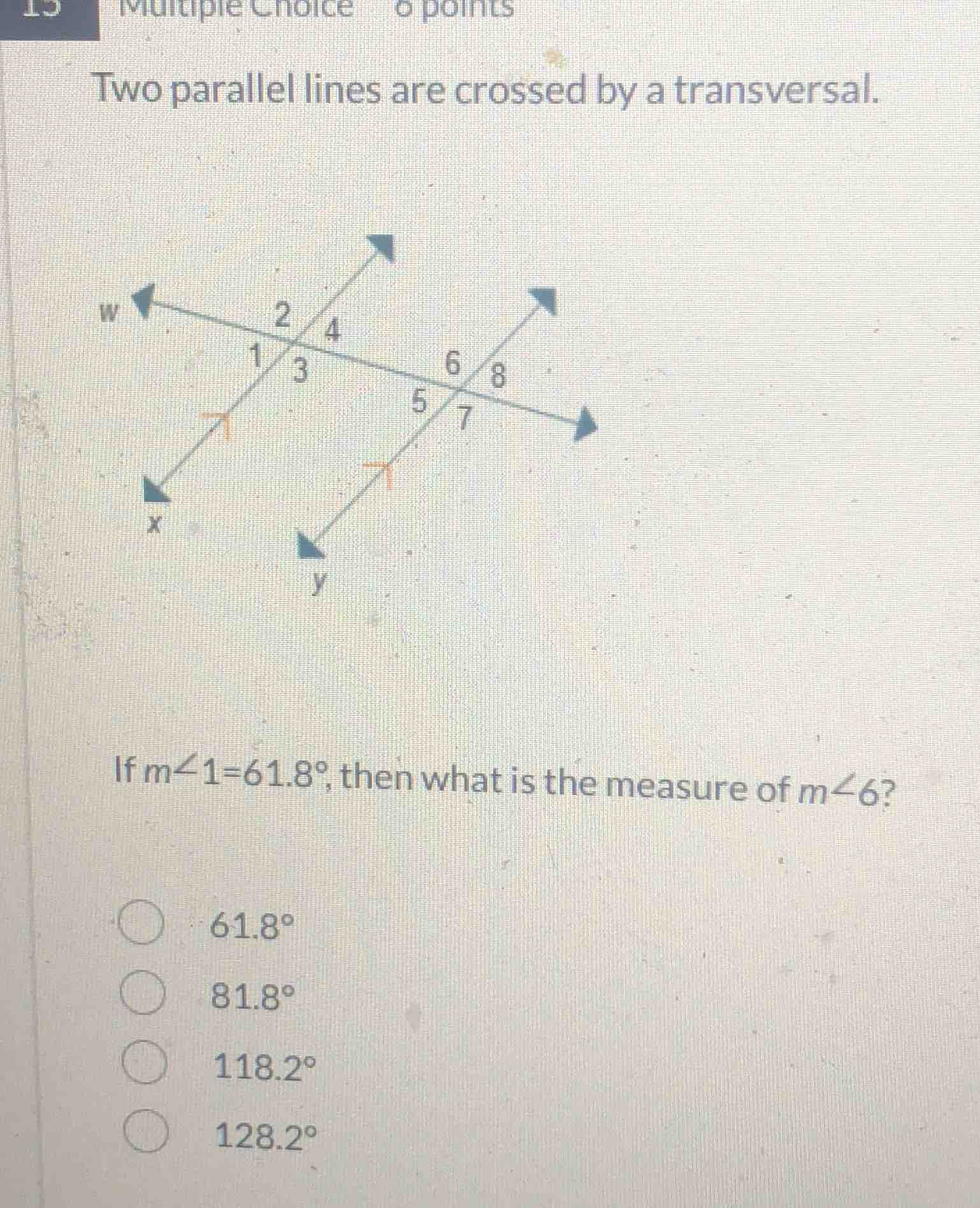 15 multiple choice 6 points two parallel lines are crossed by a transve…
