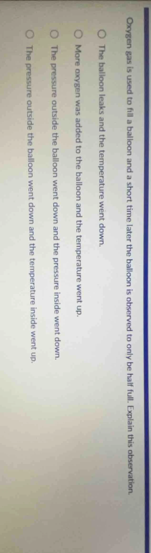 oxygen gas is used to fill a balloon and a short time later the balloon…