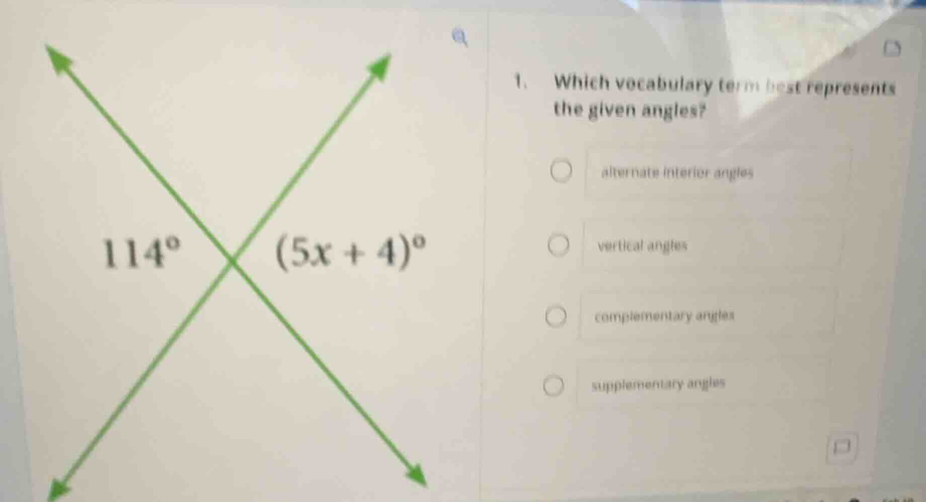 1. which vocabulary term best represents the given angles? alternate in…