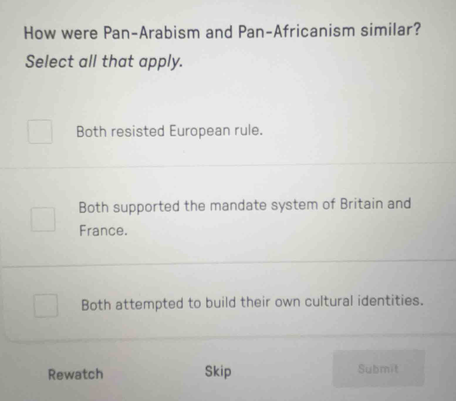 how were pan-arabism and pan-africanism similar? select all that apply.…