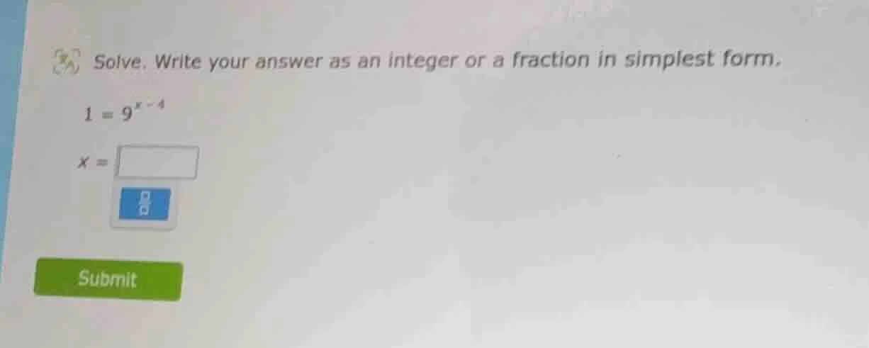 solve. write your answer as an integer or a fraction in simplest form. …