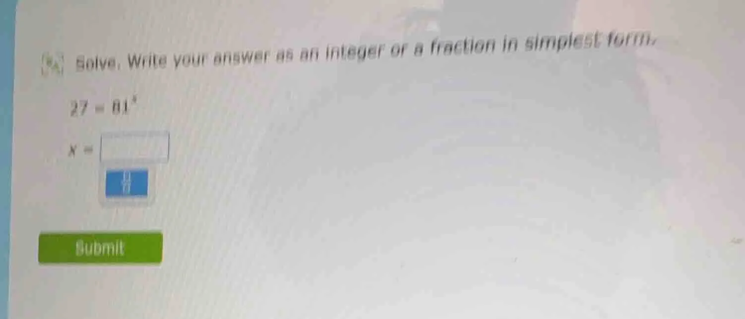 solve. write your answer as an integer or a fraction in simplest form. …