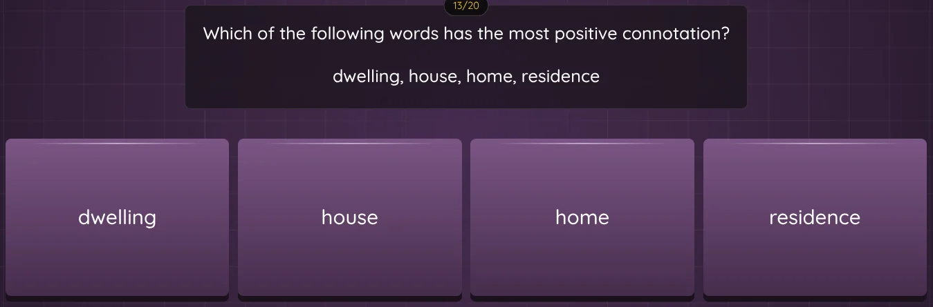 13/20 which of the following words has the most positive connotation? d…