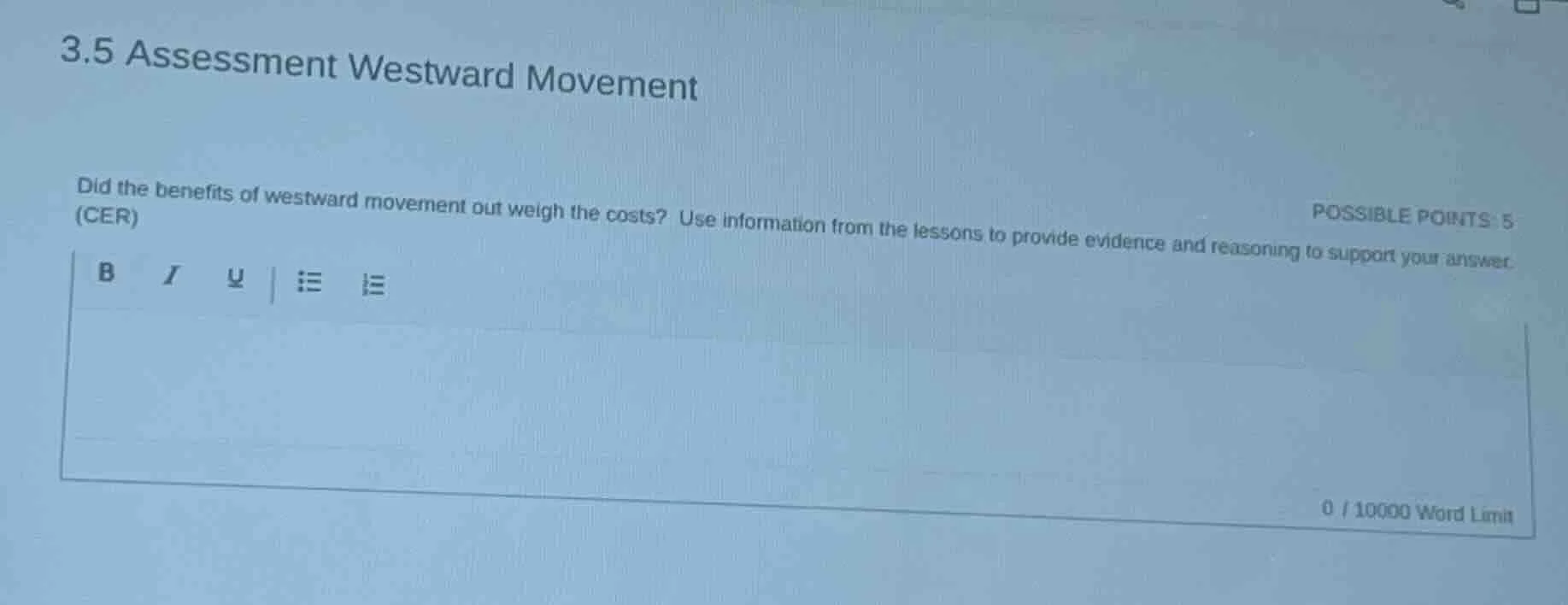 3.5 assessment westward movement possible points: 5 did the benefits of…
