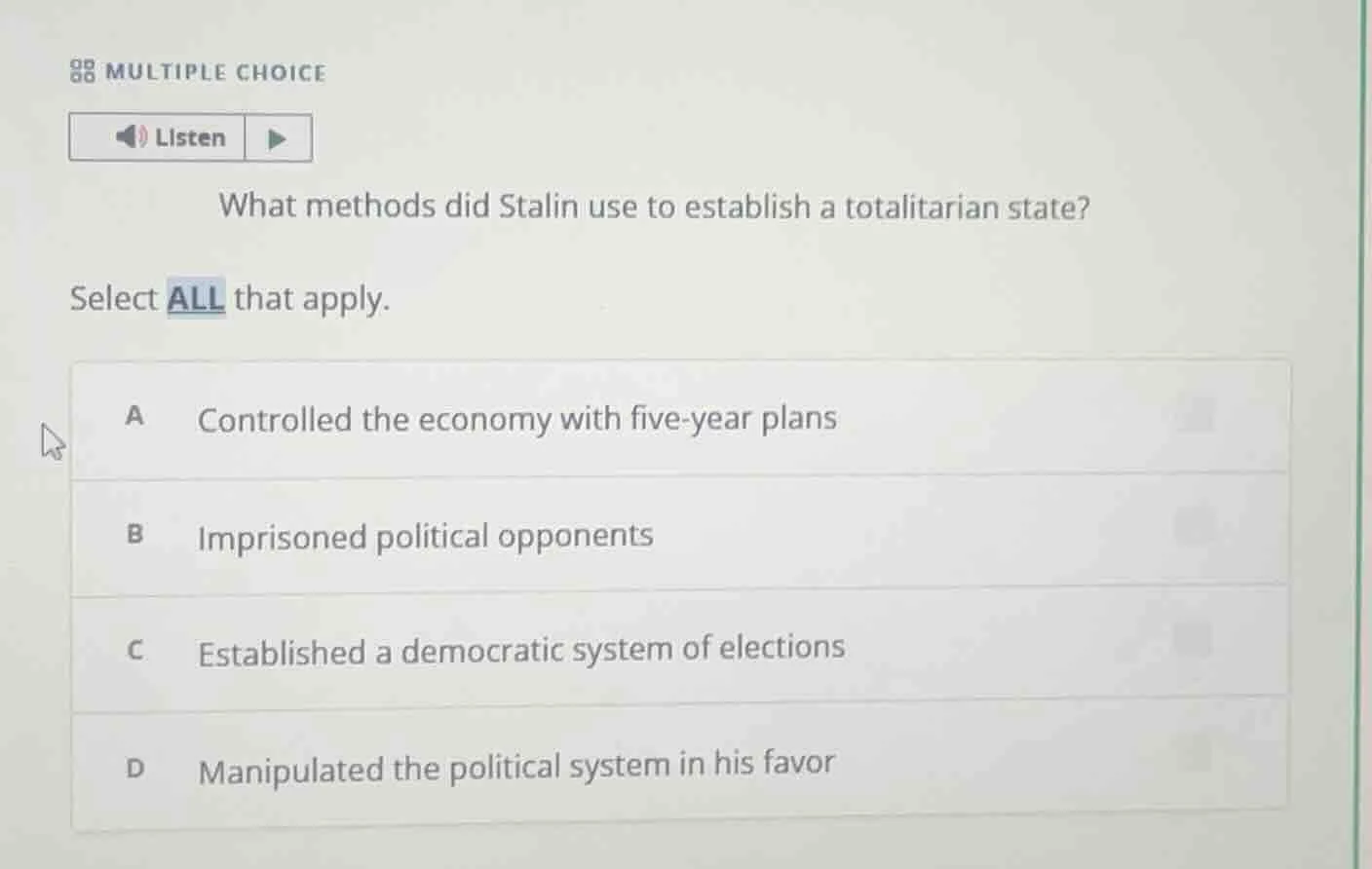 multiple choice listen what methods did stalin use to establish a total…