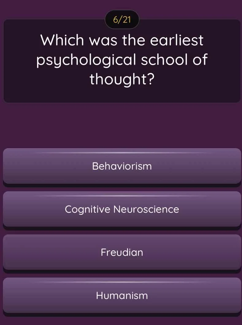 6/21 which was the earliest psychological school of thought? behavioris…
