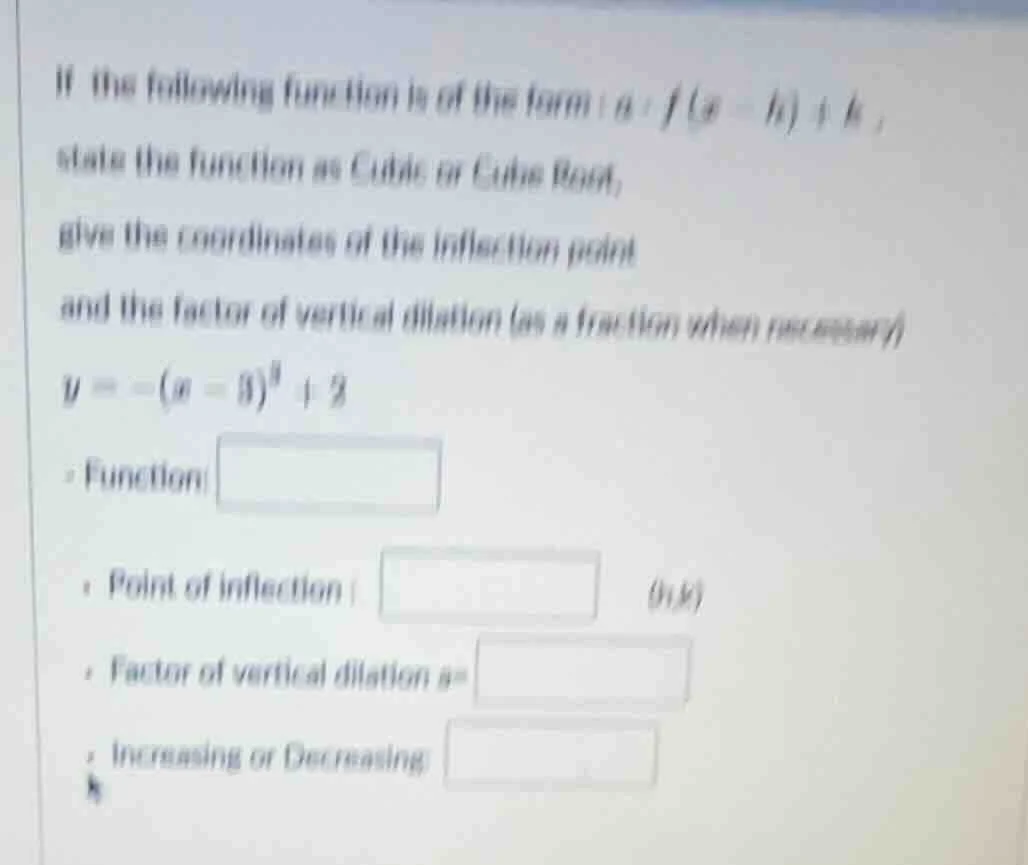 if the following function is of the form : $acdot f(x - h) + k$, state …