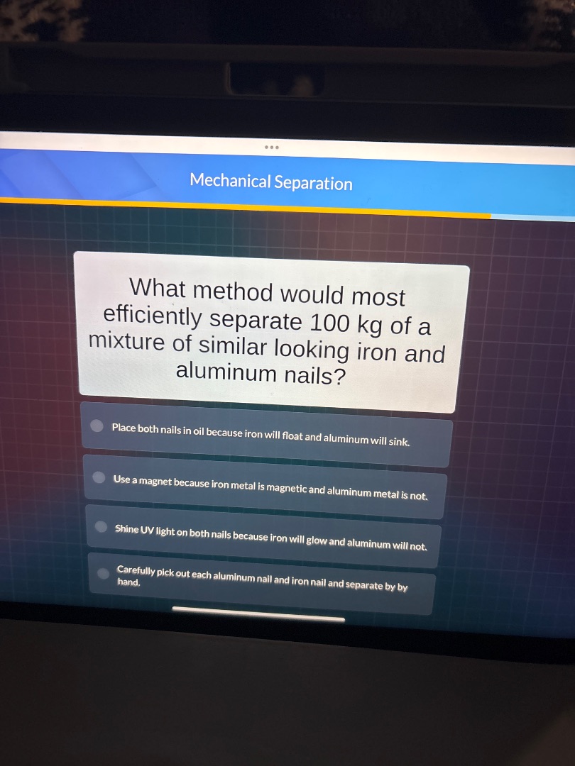 mechanical separation what method would most efficiently separate 100 k…