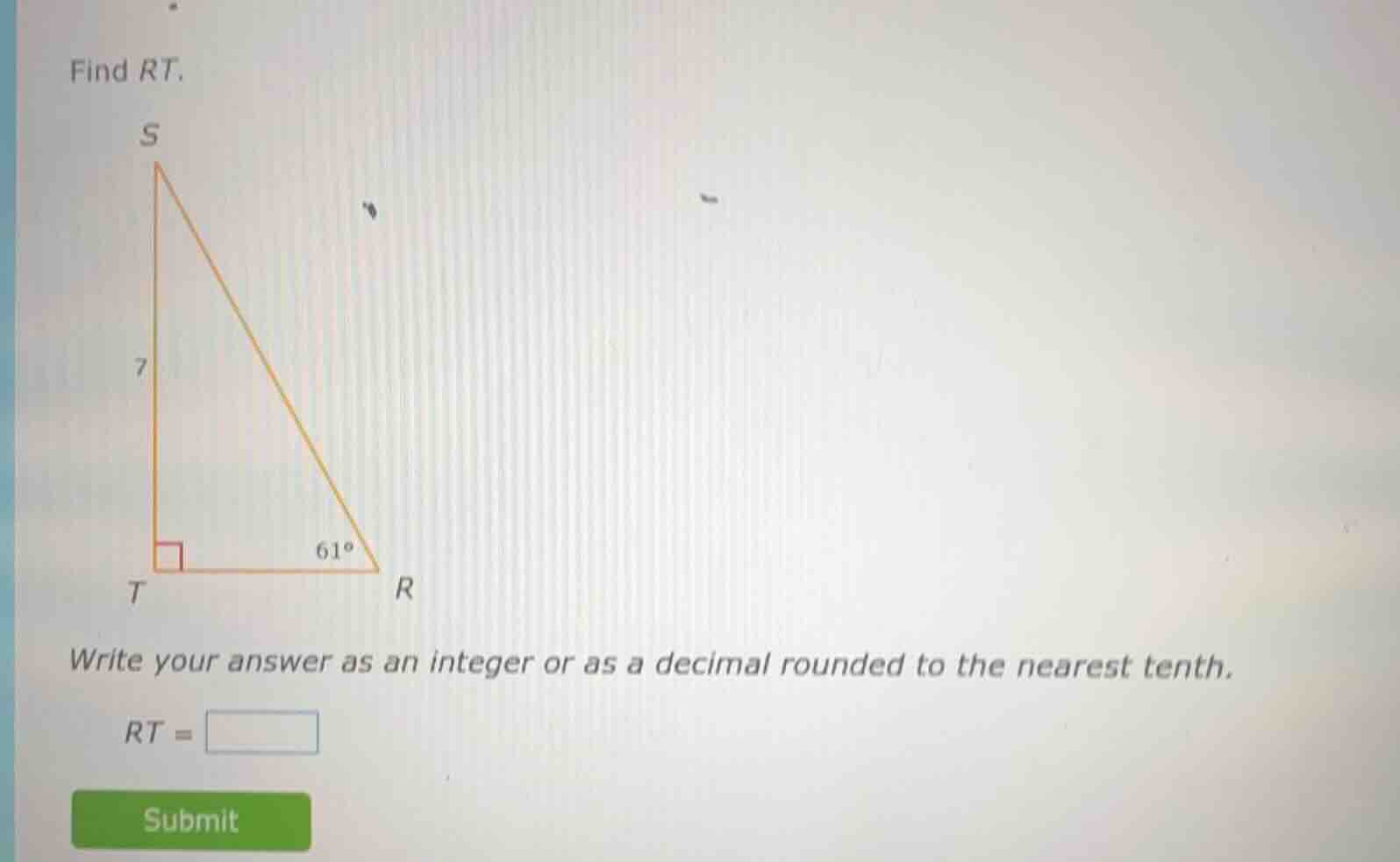 find rt. write your answer as an integer or as a decimal rounded to the…
