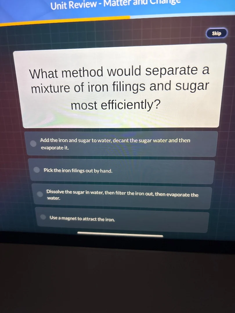 unit review - matter and change skip what method would separate a mixtu…