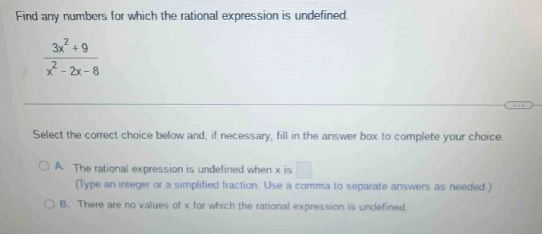 find any numbers for which the rational expression is undefined. $\frac…