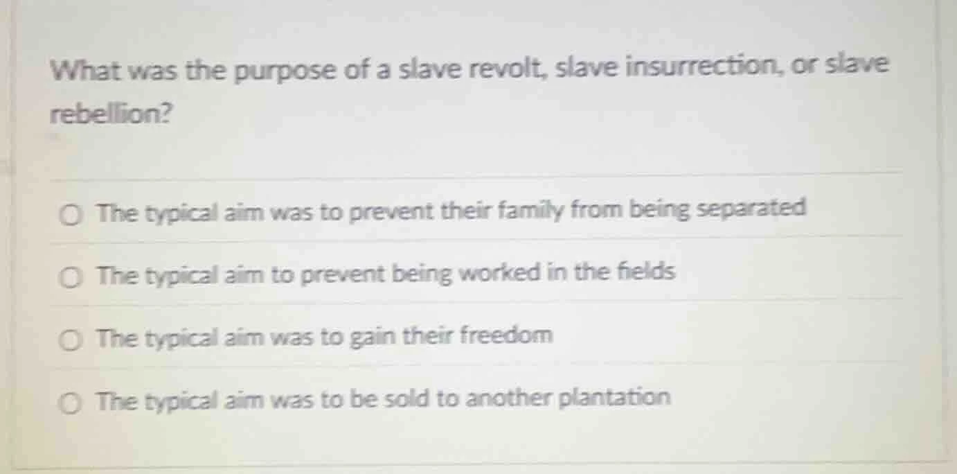 what was the purpose of a slave revolt, slave insurrection, or slave re…