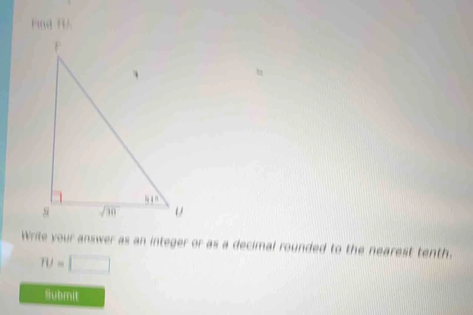 find tu write your answer as an integer or as a decimal rounded to the …