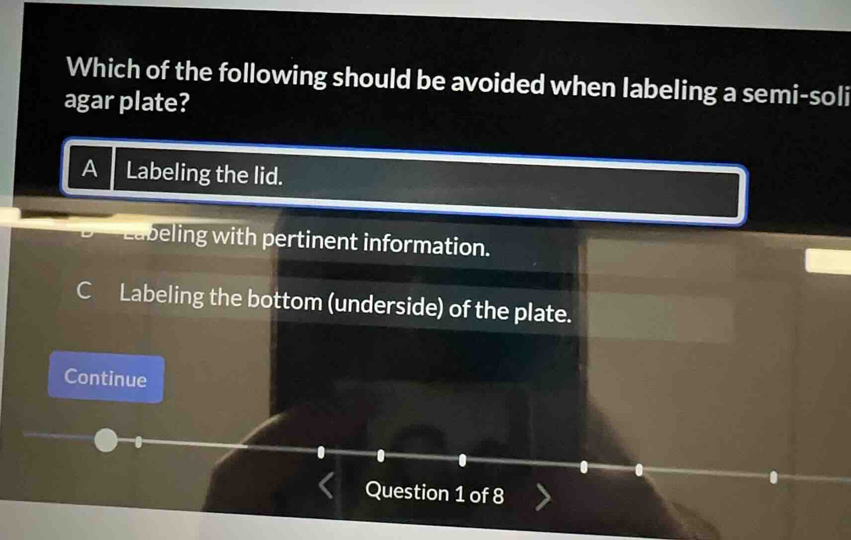 which of the following should be avoided when labeling a semi-solid aga…